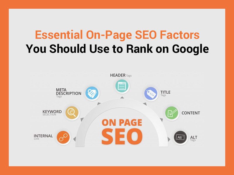 Essential On-Page SEO Factors to know for Content Optimization